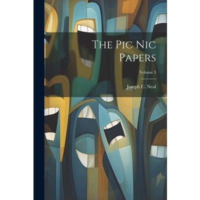 The Pic Nic Papers; Volume 3