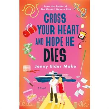 Cross Your Heart and Hope He Dies