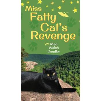 Miss Fatty Cat’s Revenge