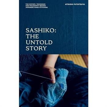 Sashiko: The Untold Story