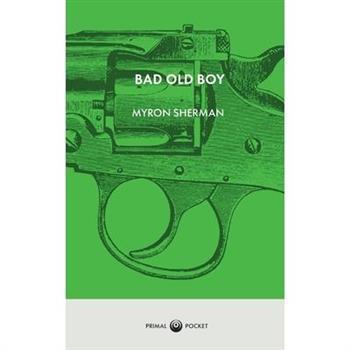 Bad Old Boy