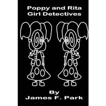 Poppy and Rita, Girl Detectives.