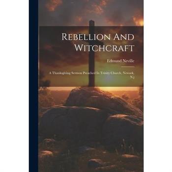 Rebellion And Witchcraft