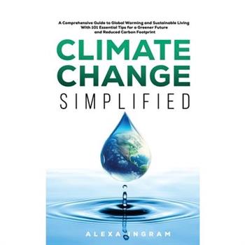 Climate Change Simplified
