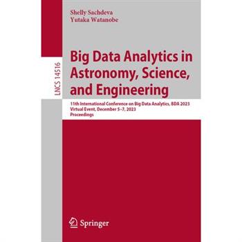 Big Data Analytics in Astronomy, Science, and Engineering
