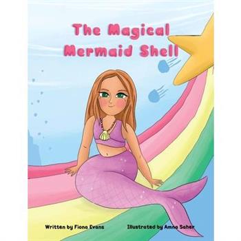 The Magical Mermaid Shell