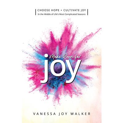 Make Room for Joy