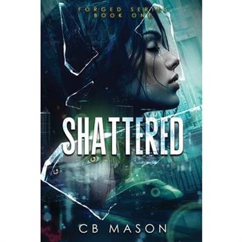Shattered
