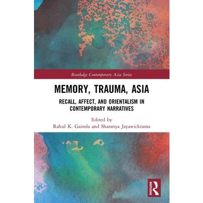 Memory, Trauma, Asia