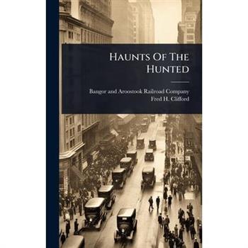 Haunts Of The Hunted