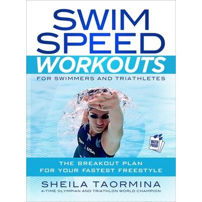 Swim Speed Workouts for Swimmers and Triathletes