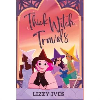 Thick Witch Travels