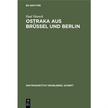 Ostraka aus Br羹ssel und Berlin