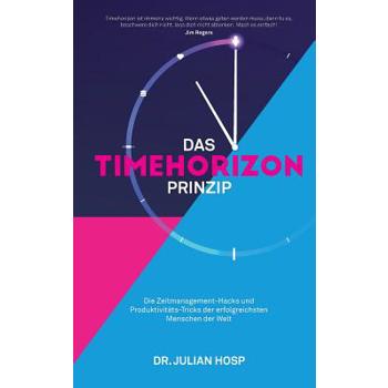 Das Timehorizon Prinzip