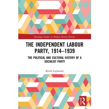 The Independent Labour Party, 1914-1939