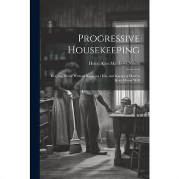 Progressive Housekeeping