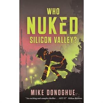 Who Nuked Silicon Valley?