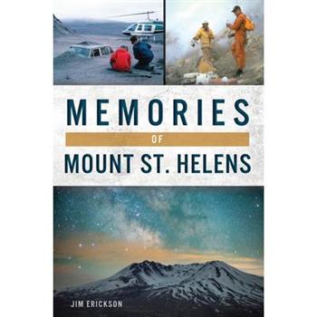 Memories of Mount St. Helens