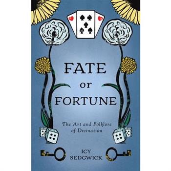 Fate or Fortune