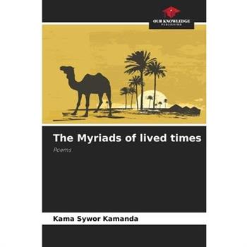 The Myriads of lived times