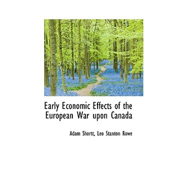 Early Economic Effects of the European War Upon Canada