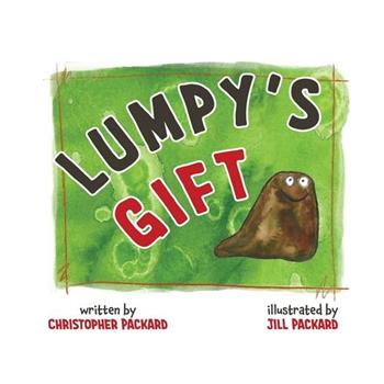 Lumpy's Gift