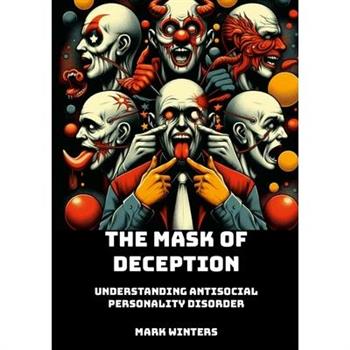 The Mask of Deception