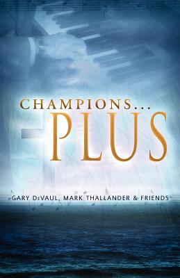 Champions . . . Plus