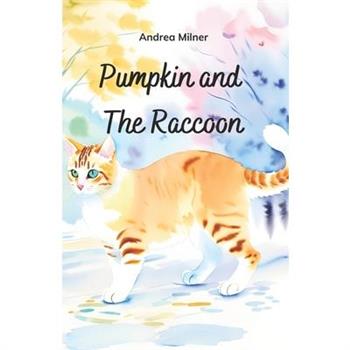 Pumpkin And The Raccoon