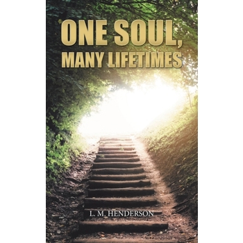 One Soul, Many Lifetimes