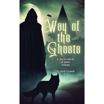 Way Of The Ghosts