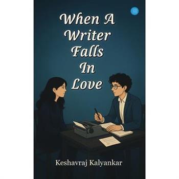 When A Writer Falls In Love