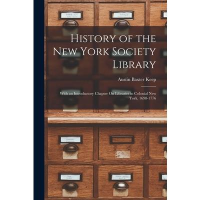 History of the New York Society Library