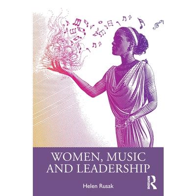 Women, Music and Leadership