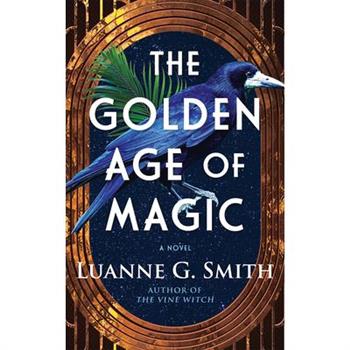 The Golden Age of Magic