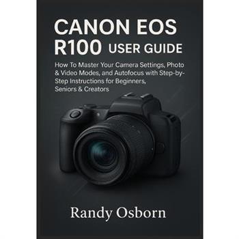 Canon EOS R100 User Guide