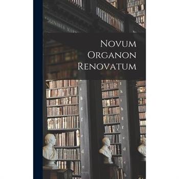 Novum Organon Renovatum