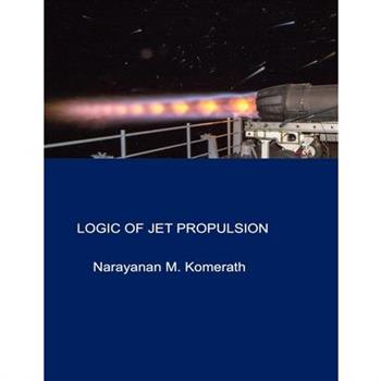 Logic Of Jet Propulsion
