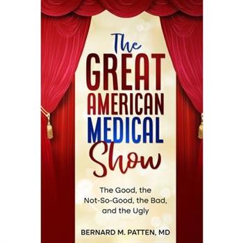 The Great American Medical Show