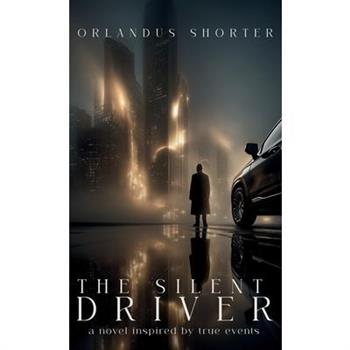 The Silent Driver