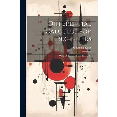 Differential Calculus for Beginners