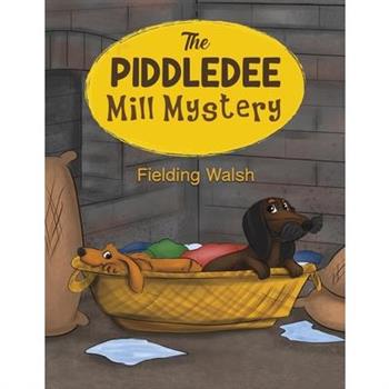 The Piddledee Mill Mystery