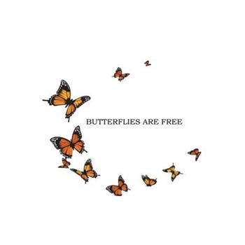 Butterflies Are Free
