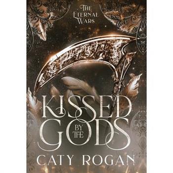 Kissed by the Gods