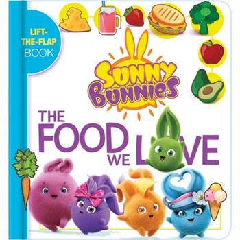 Sunny Bunnies: The Food We Love