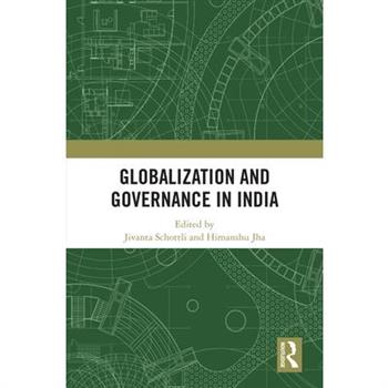 Globalization and Governance in India