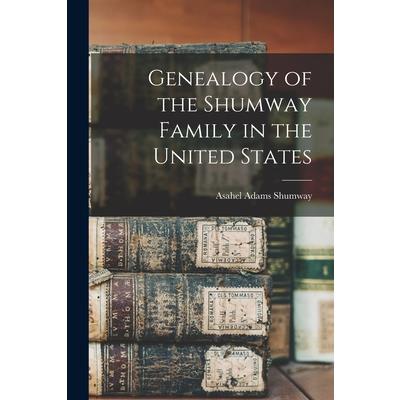 Genealogy of the Shumway Family in the United States