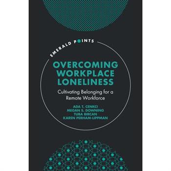 Overcoming Workplace Loneliness