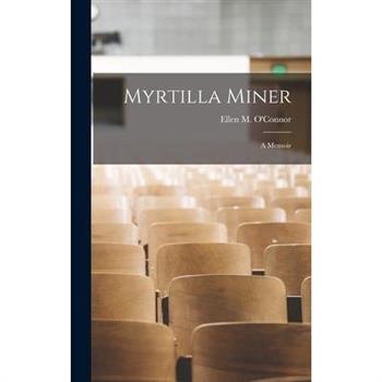 Myrtilla Miner