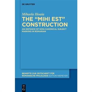 The Mihi Est Construction